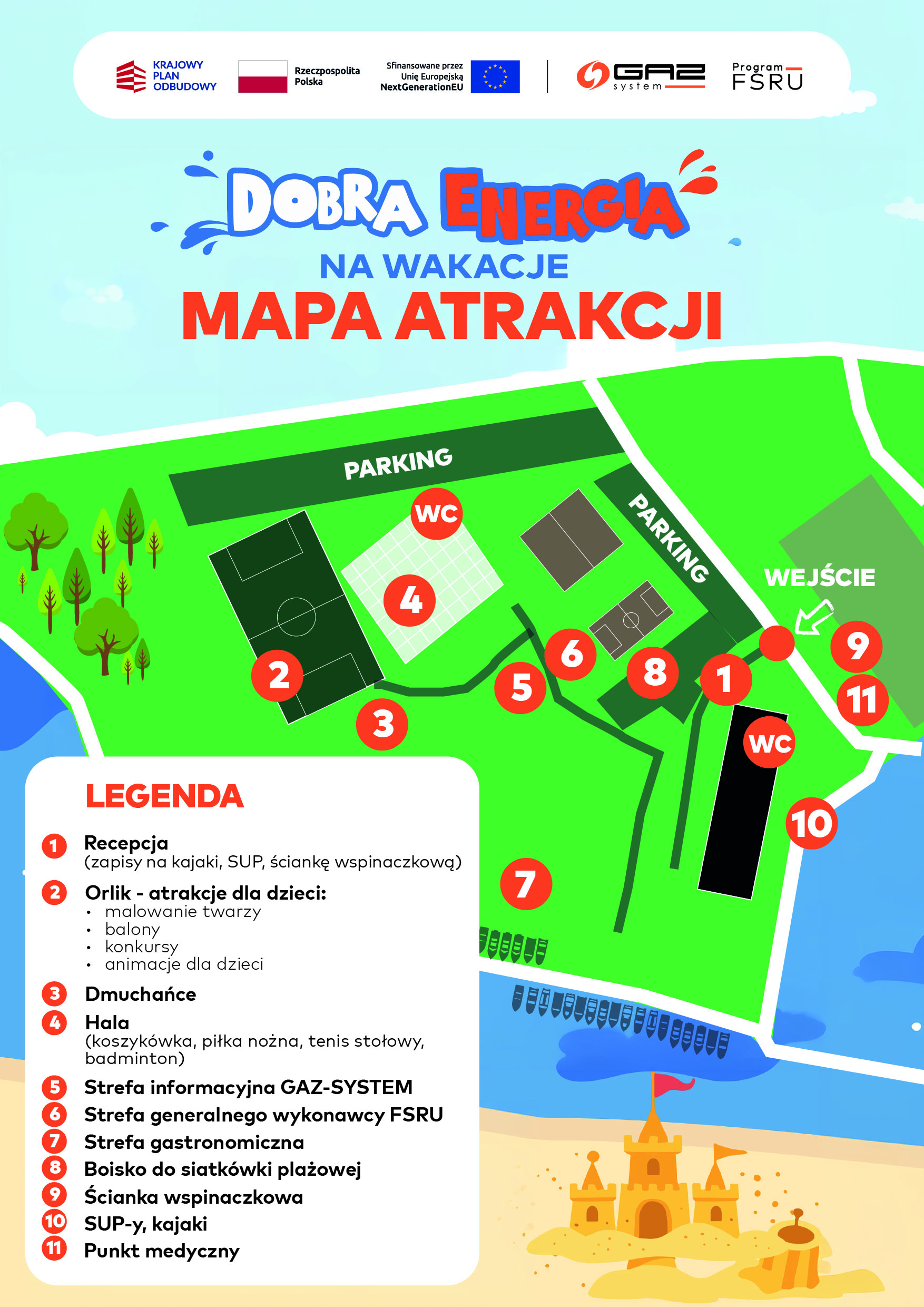 Plakat i mapa atrakcji letniego wydarzenia „Dobra Energia na wakacje”. Zawiera plan sytuacyjny z ponumerowanymi punktami (od 1 do 11) przedstawiający m.in. strefy sportowe, animacje dla dzieci, strefę gastronomiczną oraz punkty informacyjne i medyczne, rozlokowane na zielonym terenie nad wodą.